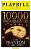 The Phantom of the Opera 10,000th Performance Limited Edition Commemorative Playbill 